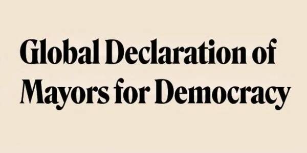 Mayors of the world united for democracy. Heads of Ukrainian municipalities are encouraged to join