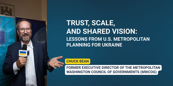 “Trust, Scale, and Shared Vision: Lessons from U.S. Metropolitan Planning for Ukraine”
