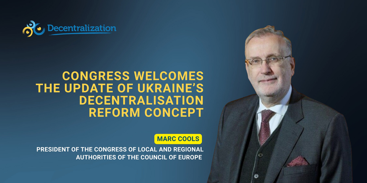 Congress welcomes the update of Ukraine’s Decentralisation Reform Concept
