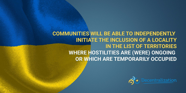 Communities will be able to independently initiate the inclusion of a locality in the list of territories where hostilities are (were) ongoing or which are temporarily occupied