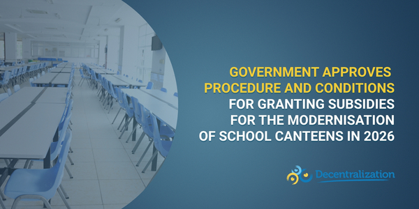 Government approves procedure and conditions for granting subsidies for the modernisation of school canteens in 2026