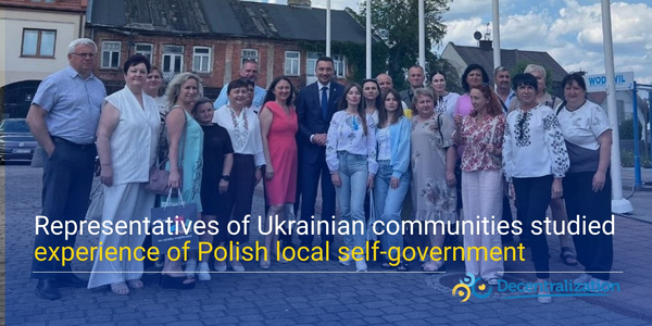 Representatives of Ukrainian communities studied experience of Polish local self-government