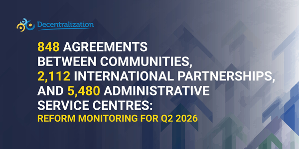 848 agreements between communities, 2,112 international partnerships, and 5,480 Administrative Service Centres: Reform monitoring for Q2 2026