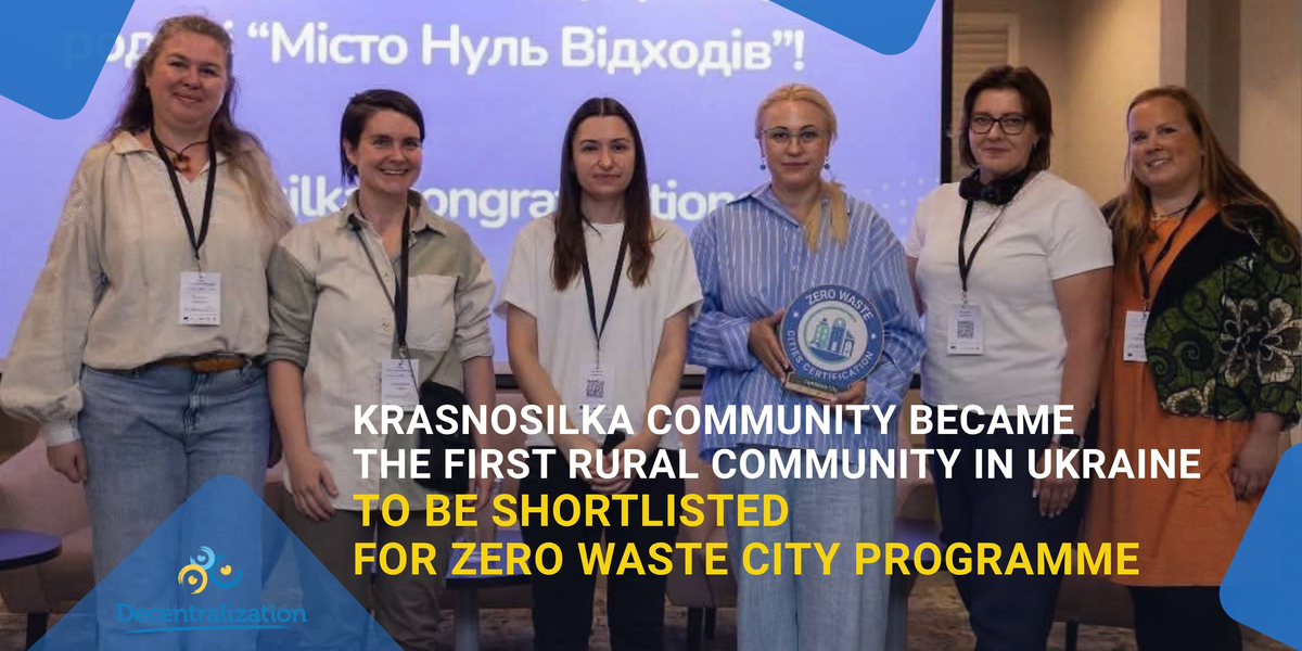 Krasnosilka community became the first rural community in Ukraine to be shortlisted for Zero Waste City programme
