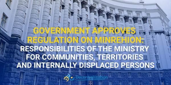 Government approves Regulation on Minrehion: Responsibilities of the Ministry for Communities, Territories and Internally Displaced Persons