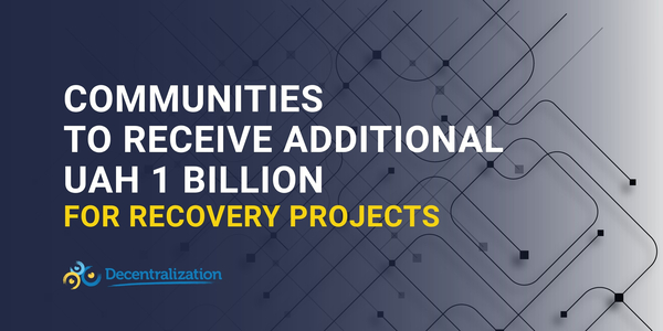 Vitalii Bezgin: Communities to receive additional UAH 1 billion for recovery projects