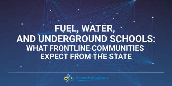 Fuel, water, and underground schools: What frontline communities expect from the state