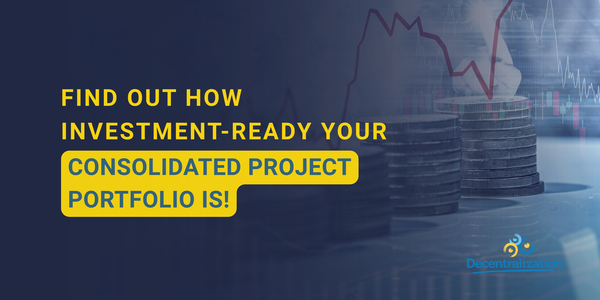 Find out how investment-ready your consolidated project portfolio is!