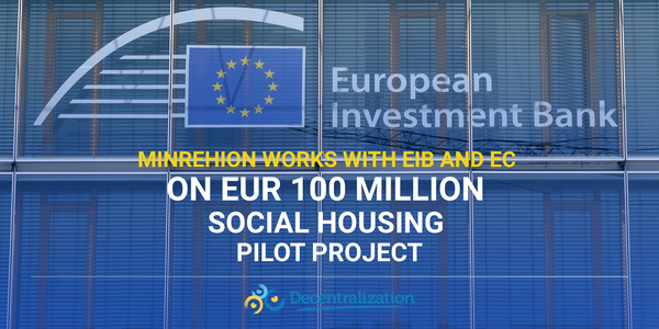 MinRehion works with EIB and EC on EUR 100 million social housing pilot project
