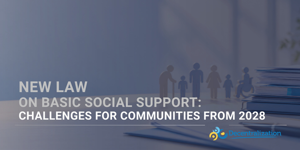 New law on basic social support: Challenges for communities from 2028