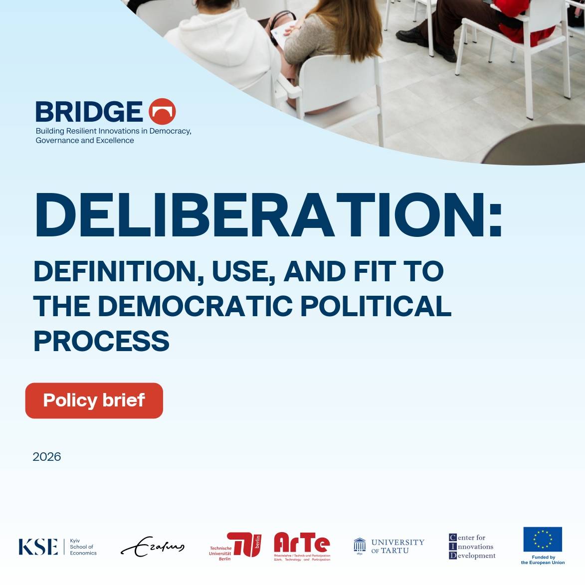 Policy brief «Deliberation: definition, use, and fit to the democratic political process»